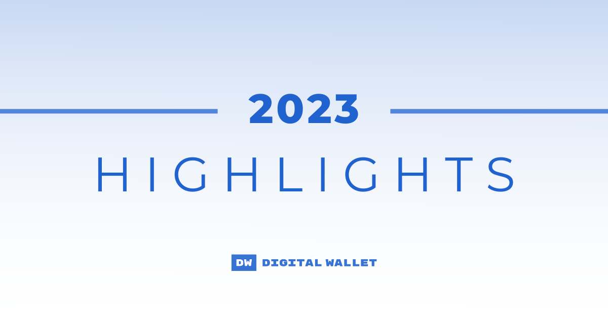 2023 digital wallet highlights achievements